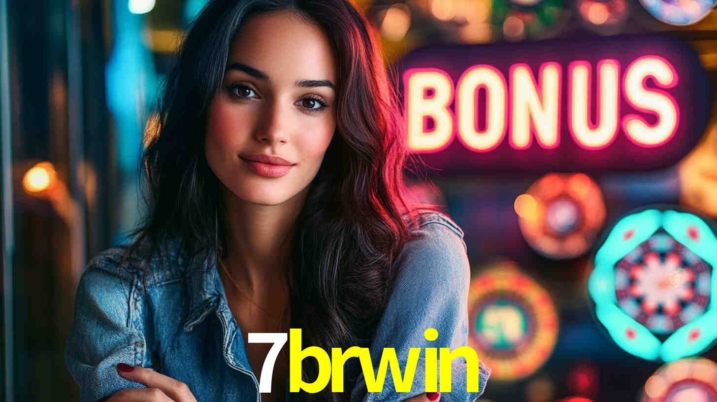 7brwin